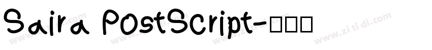 Saira PostScript字体转换
